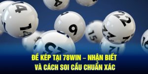 đề kép tại 78WIN